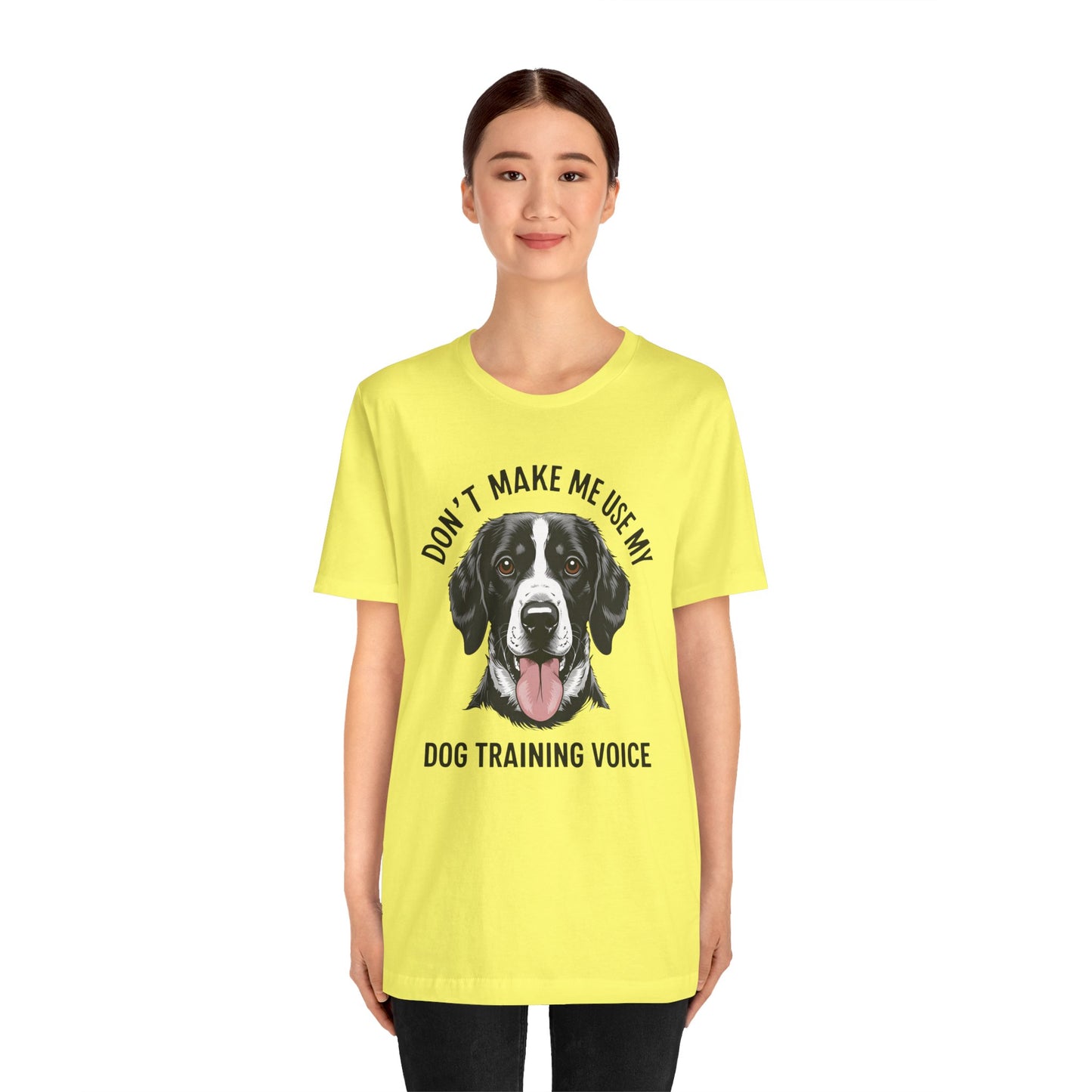 Dog Training T-Shirt - Don't Make Me Use My Dog Training Voice, Funny Pet Owner Gift, Canine Training Apparel