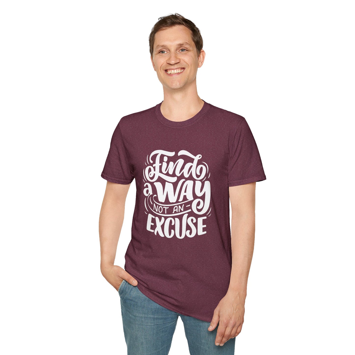 Inspirational Unisex T-Shirt - Find a Way Not an Excuse, Motivational Tee, Gift for Friends, Casual Wear, Year-Round Style