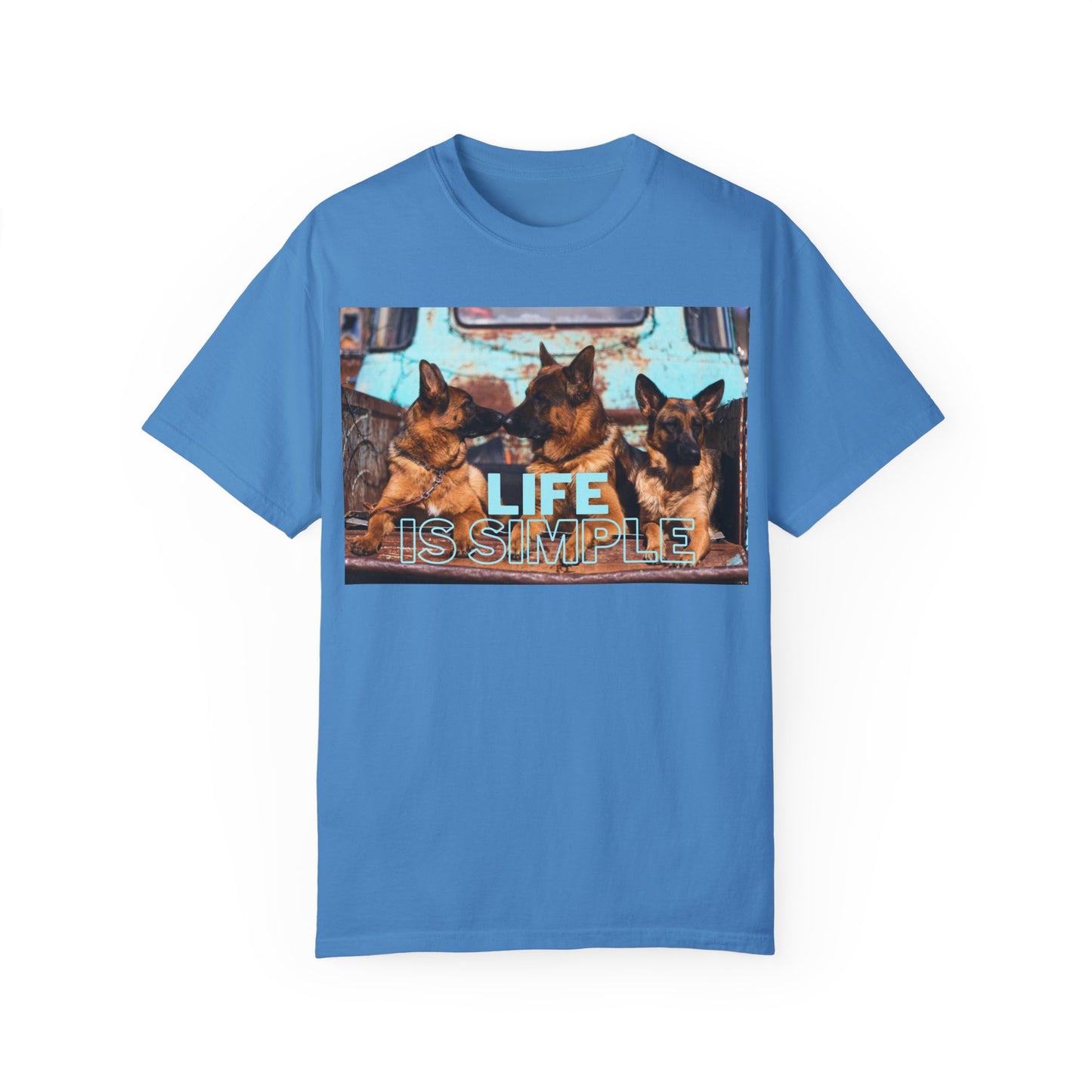Unisex Dog Lover T-Shirt With Three German Shepherds Sitting on the Truck's Cargo Bed and Caption Life is Simple