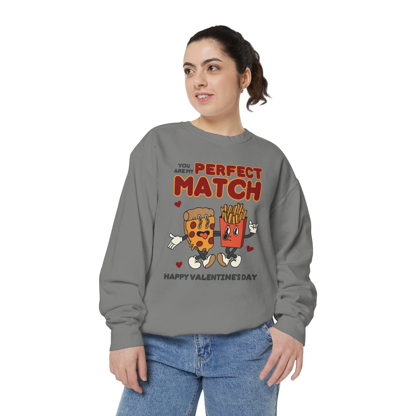 Unisex Valentine's Day Sweatshirt With Two Funny Food Characters Together and Caption Your Are My Perfect Match