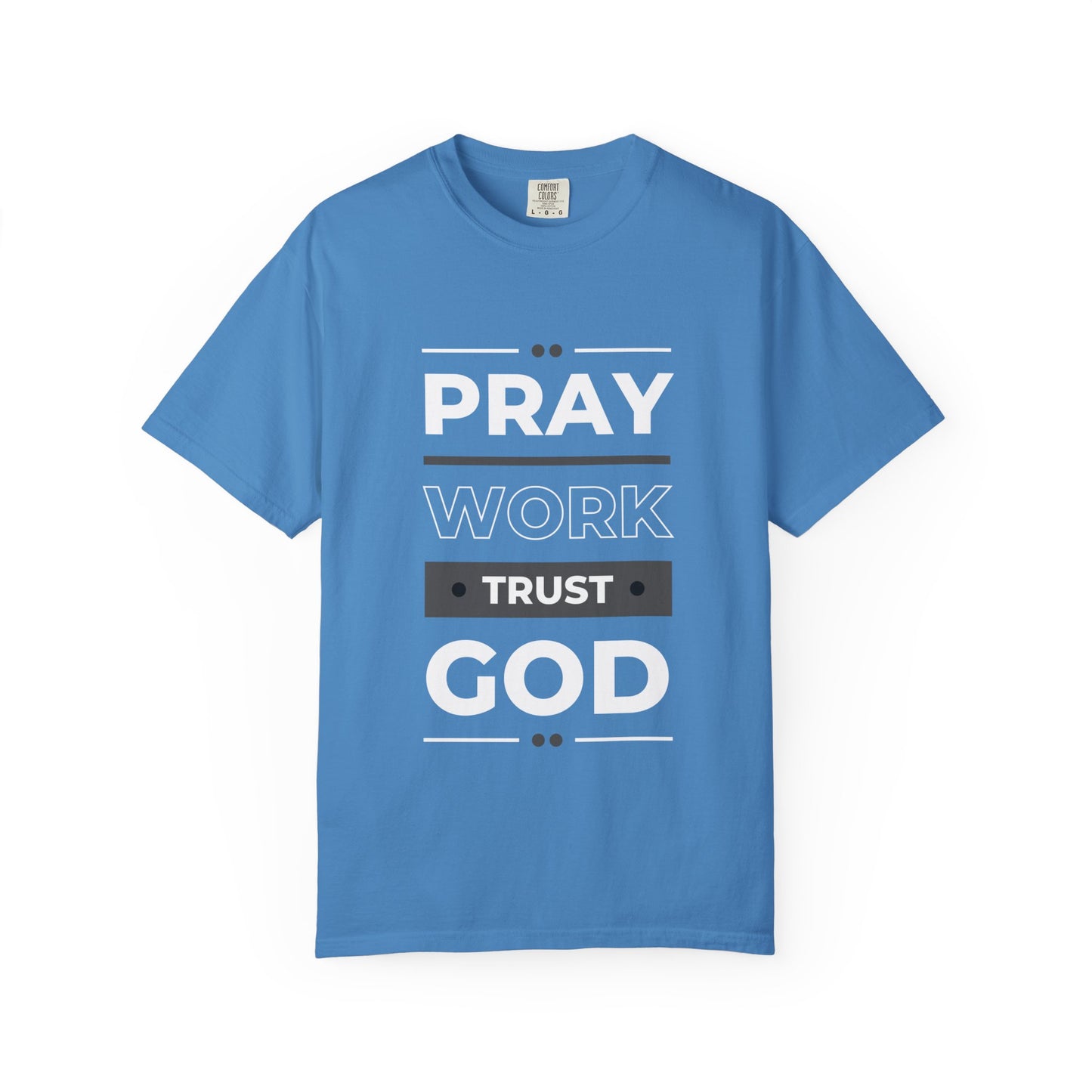 Faith-Inspired Garment-Dyed T-shirt, Inspirational Tee, God Trust Shirt, Religious Apparel, Motivational Gift, Unisex Fashion
