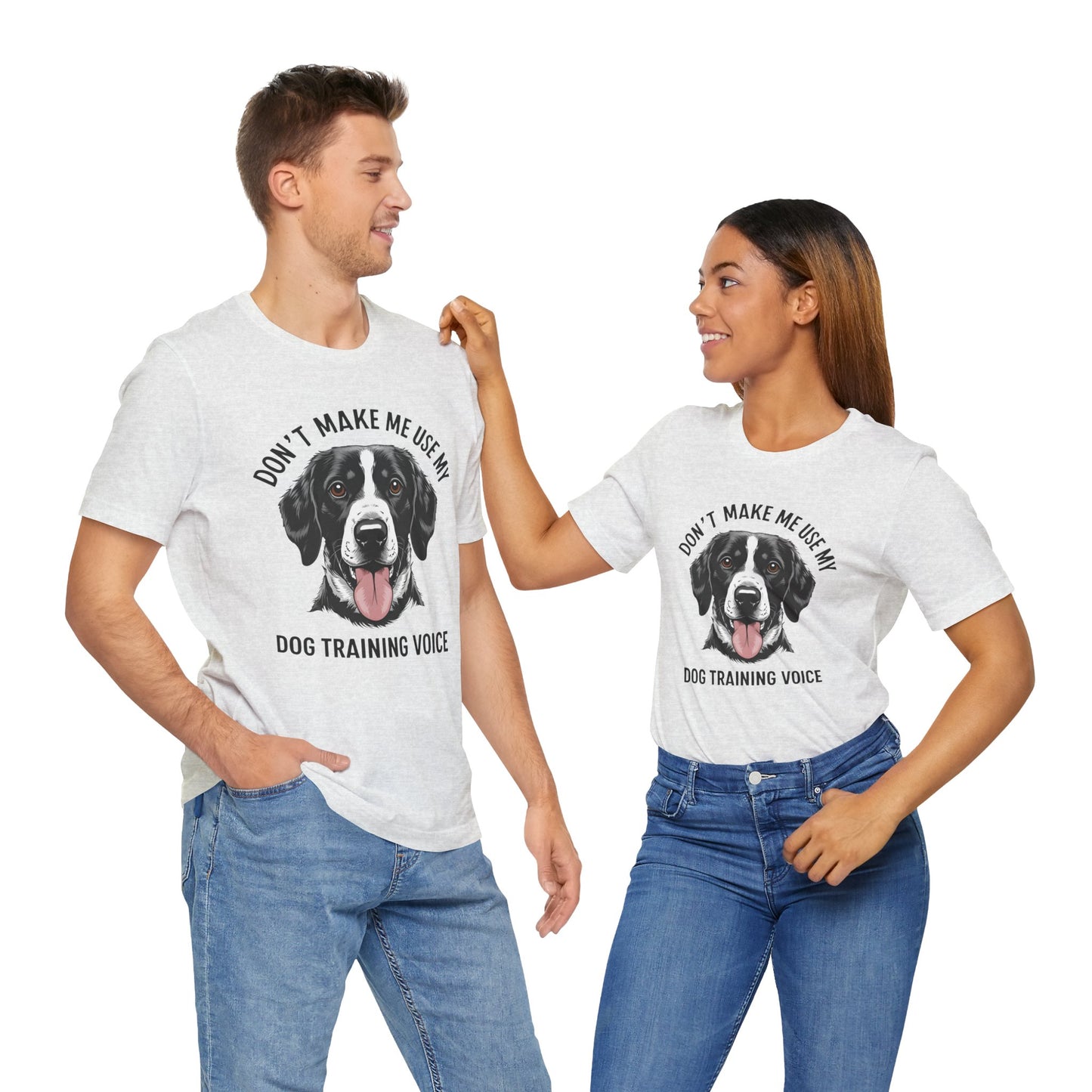 Dog Training T-Shirt - Don't Make Me Use My Dog Training Voice, Funny Pet Owner Gift, Canine Training Apparel