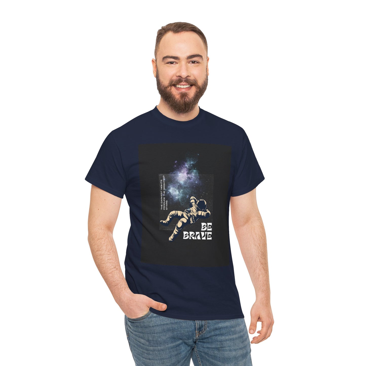 Be Brave Tee, Inspirational T-Shirt, Unisex Cotton Top, Space Graphic Shirt, Motivational Gift, Everyday Wear