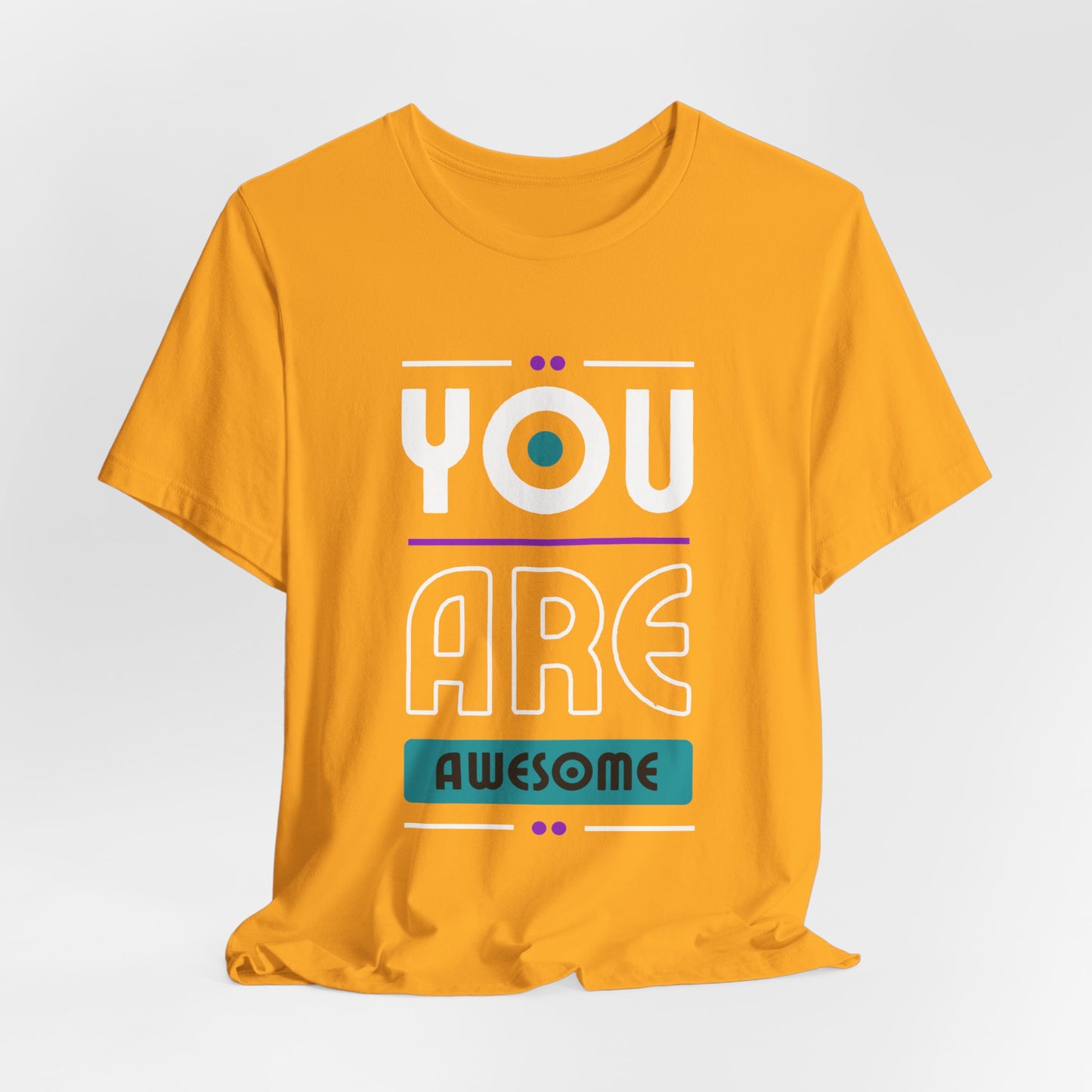 You Are Awesome Tee, Unisex Inspirational T-Shirt, Motivational Gift, Casual Wear, Birthday Gift, Summer Outfit