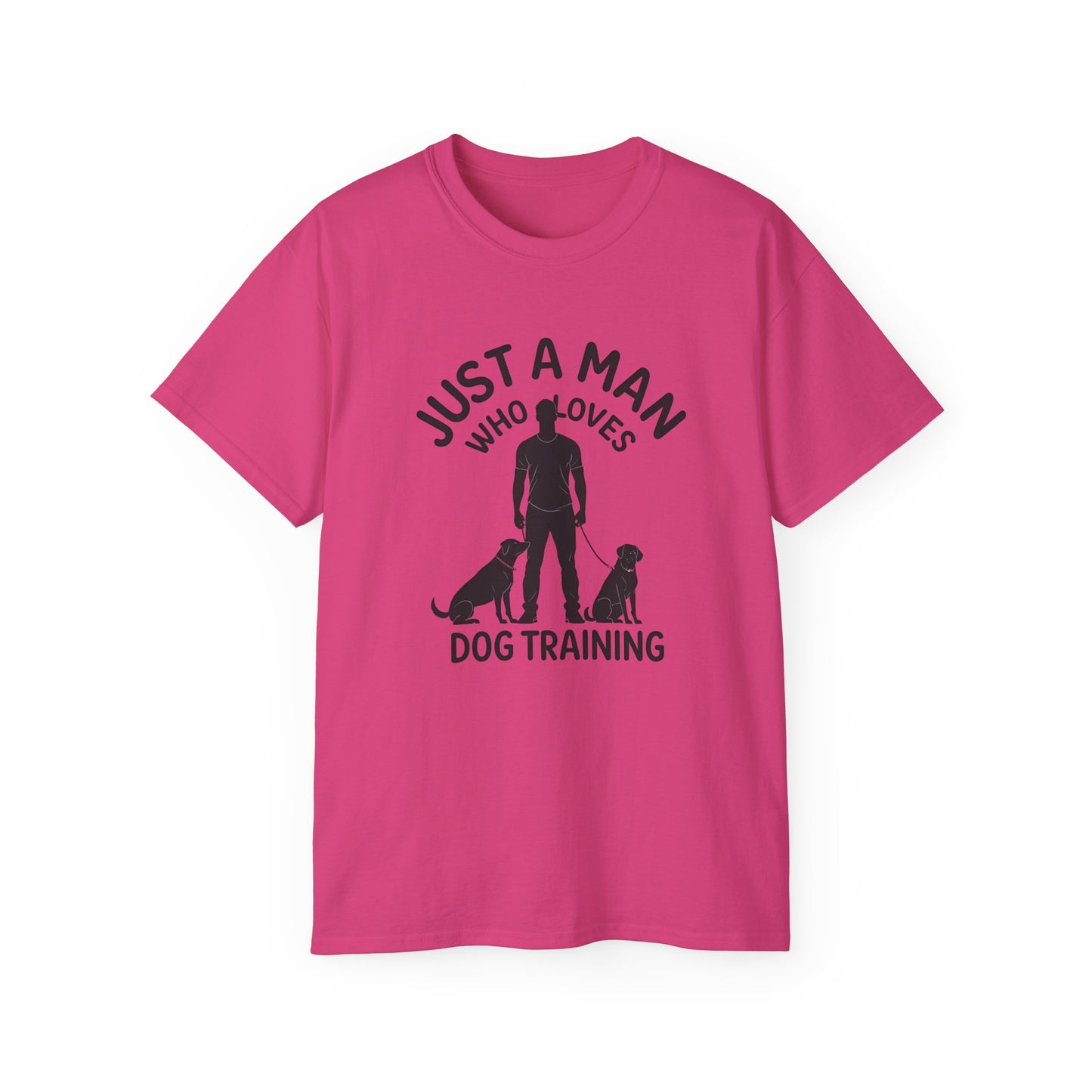 Unisex Dog Training Tee - Just A Man Who Loves Dog Training, Dog Lover Gift, Dog Owner Shirt, Casual Wear