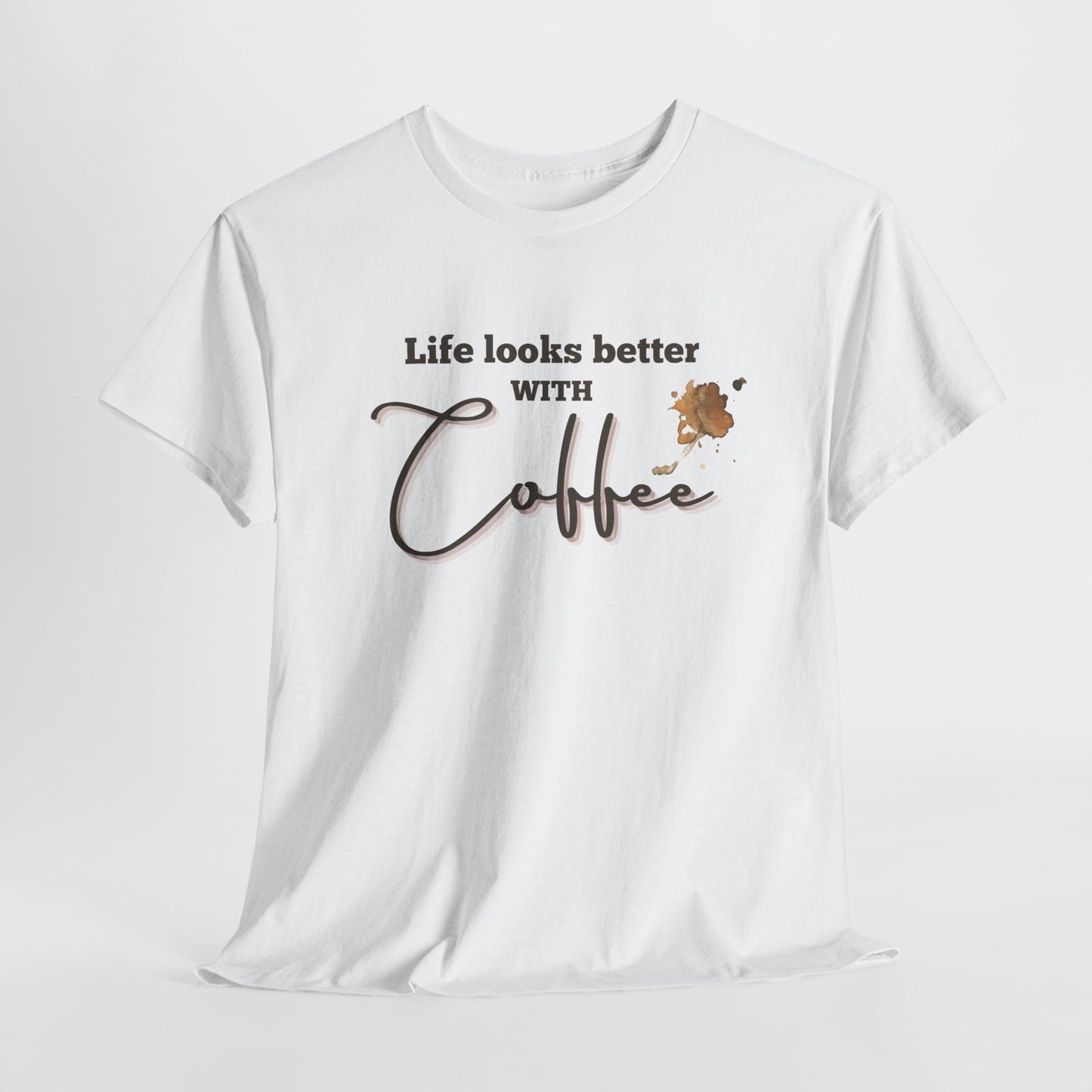 Life Looks Better with Coffee Tee | Unisex Cotton Tee for Coffee Lovers, Gift for Birthdays, Anniversaries, Casual Wear, Coffee-themed