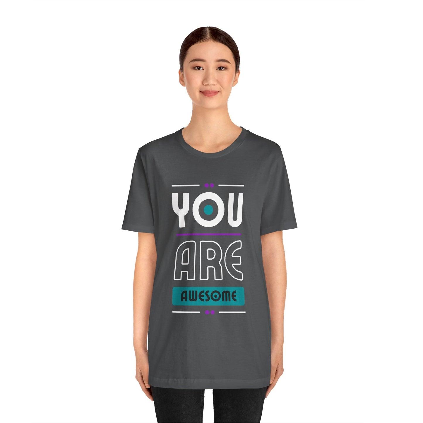 You Are Awesome Tee, Unisex Inspirational T-Shirt, Motivational Gift, Casual Wear, Birthday Gift, Summer Outfit