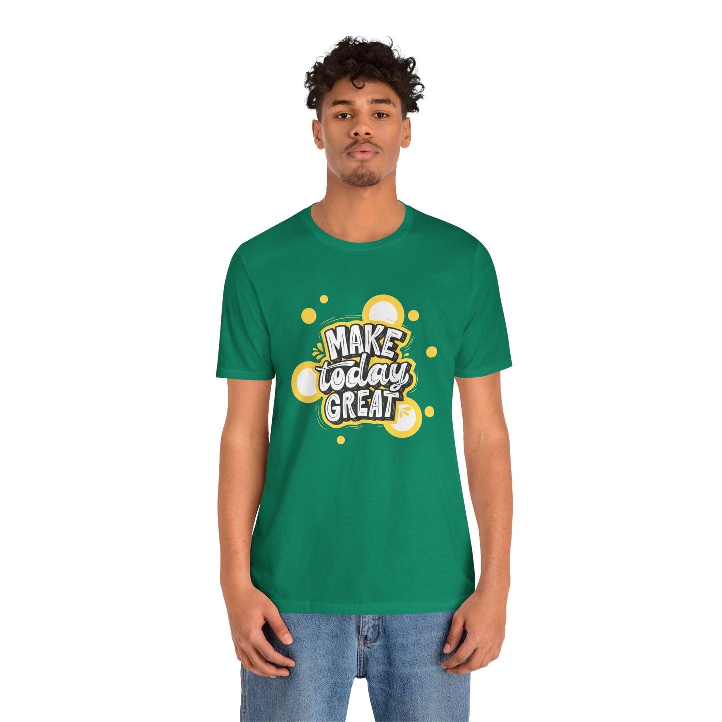 Make Today Great Inspirational Unisex Tee, Motivational Shirt, Positive Vibe Apparel, Gift for Friends, Casual Wear, Everyday Inspiration