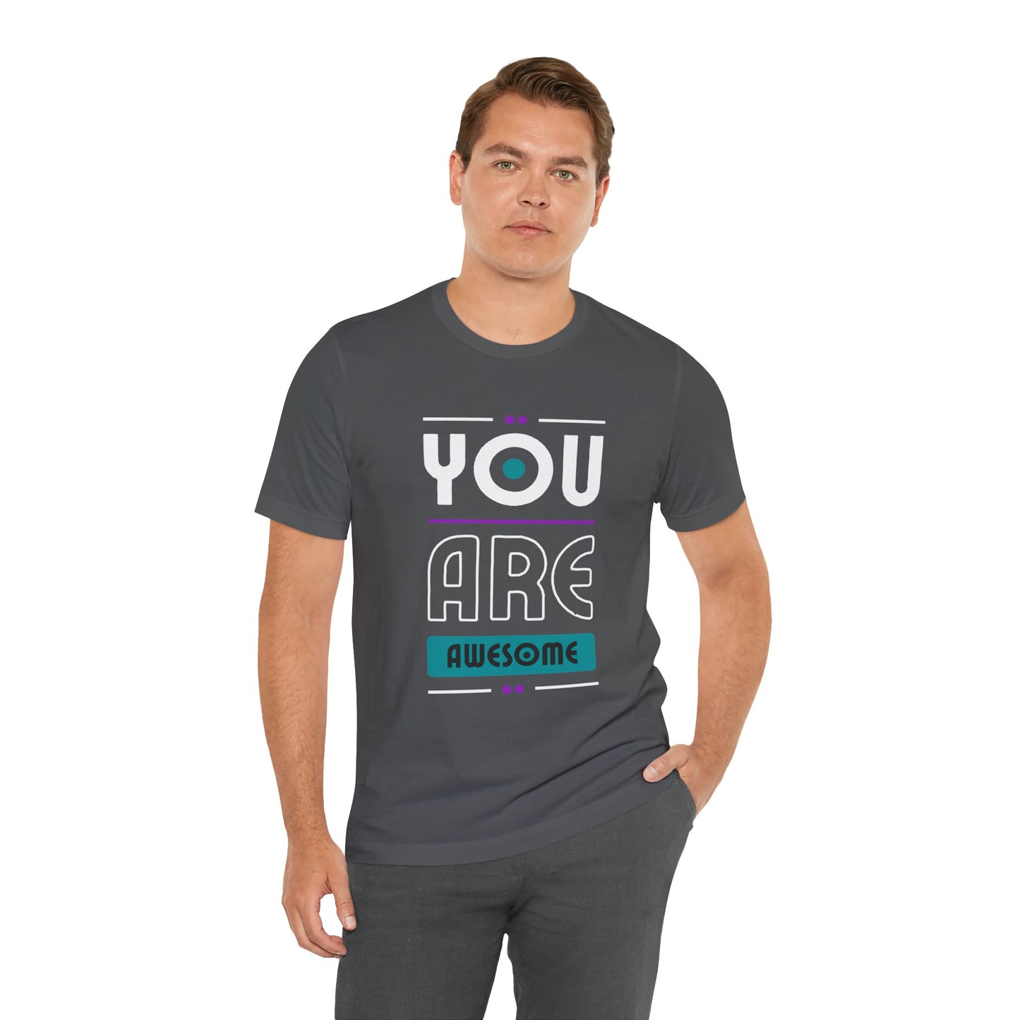You Are Awesome Tee, Unisex Inspirational T-Shirt, Motivational Gift, Casual Wear, Birthday Gift, Summer Outfit