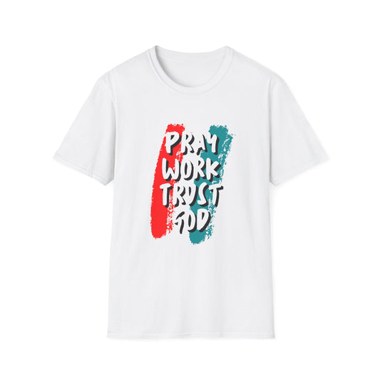 Inspiration Unisex T-Shirt - Pray, Work, Trust God, Motivational Tee, Faith-Based Apparel, Casual Wear, Gift for Believers, Christian Clothing