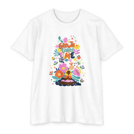 Growth Takes Time Floral Unisex T-Shirt, Spring Tee, Inspirational T-Shirt, Casual Wear, Unique Gift Idea